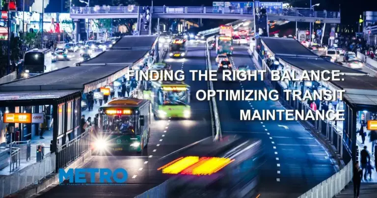 Rethinking Reliability: How Modern Transit Agencies Are Moving Beyond Routine to Master Strategic Maintenance Optimization